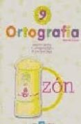 ORTOGRAFIA 9, 5 EDUCACION PRIMARIA (2 ED.) di VV.AA. 