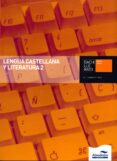 LENGUA LITERATURA 2+CD 09  2 BACHILLERATO di VV.AA. 