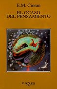 EL OCASO DEL PENSAMIENTO de CIORAN, EMILE MICHEL 