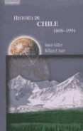 HISTORIA DE CHILE, 1808-1994 de COLLIER, SIMON 