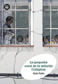 LA PEQUEA CORAL DE LA SEORITA COLLIGNON de PRATS, LLUIS 