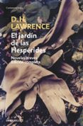 EL JARDIN DE LAS HESPERIDES: NOVELAS BREVES. EDICION COMPLETA de LAWRENCE, D.H. 