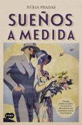 SUEOS A MEDIDA de PRADAS, NURIA 