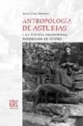 ANTROPOLOGIA DE ASTURIAS de GARCIA MARTINEZ, ADOLFO 