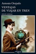 VENTAJAS DE VIAJAR EN TREN de OREJUDO UTRILLA, ANTONIO 