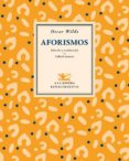 AFORISMOS de WILDE, OSCAR 