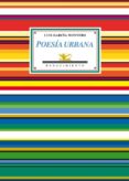 POESIA URBANA  (4 ED.) de GARCIA MONTERO, LUIS 