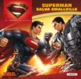 SUPERMAN  SALVA SMALLVILLE di VV.AA