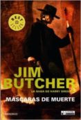 MASCARAS DE MUERTE di BUTCHER, JIM 