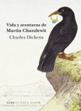 VIDA Y AVENTURAS DE MARTIN CHUZZLEWIT de DICKENS, CHARLES 