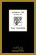 MUDANZA DEL ISONAUTA de RIECHMANN, JORGE 