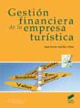 GESTION FINANCIERA DE LA EMPRESA TURISTICA di FARINOS VIAS, JOSE EMILIO 