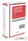 COMENTARIOS PRCTICOS AL CDIGO PENAL, TOMO I de GOMEZ TOMILLO, MANUEL 