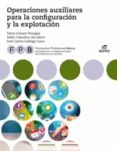 FORMACION PROFESIONAL BASICA  - OPERACIONES AUXILIARES PARA LA CONFIGURACIN Y LA EXPLOTACIN - (INFORMATICA DE OFICINA) ED. 2018 di VV.AA. 