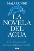 LA NOVELA DEL AGUA de LUNDE, MAJA 