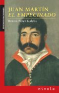 JUAN MARTIN EL EMPECINADO de PEREZ GALDOS, BENITO 