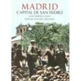 MADRID, CAPITAL DE SAN ISIDRO de SANCHEZ MOLLEDO, JOSE MARIA 