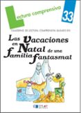 LAS VACACIONES EN NATAL DE UNA FAMILIA FANTASMAL - CUADERNO 33 di VV.AA. 