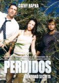 PERDIDOS : IDENTIDAD SECRETA de HAPKA, CATHY 