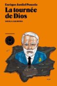 LA TOURNEE DE DIOS di JARDIEL PONCELA, ENRIQUE 