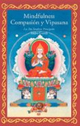 MINDFULNESS, COMPASION Y VIPASANA: LOS TRES SENDEROS PRINCIPALES di GORDI, ISIDRO 