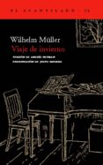 VIAJE DE INVIERNO di M?LLER, WILHELM 