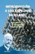 INTRODUCCION A LOS ESPACIOS DE HILBERT di RAYA SARO, ANDRES 