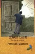 IANUA CAELI (LA PUERTA DEL CIELO) de PALAZUELOS, FERNANDO 