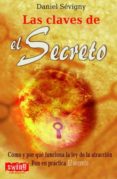 LAS CLAVES DE EL SECRETO di SEVIGNY, DANIEL 