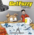 GET FUZZY N 4: PROYECTO DE DESASTRE de CONLEY, DARBY 