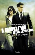 LONDON BOULEVARD de BRUEN, KEN 