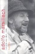 ADOLFO MARSILLACH: LAS MASCARAS DE SU VIDA de OLIVA, CESAR 