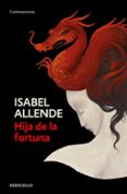 HIJA DE LA FORTUNA di ALLENDE, ISABEL 