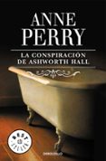LA CONSPIRACION DE ASHWORTH HALL de PERRY, ANNE 