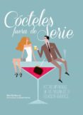 COCTELES FUERA DE SERIE di GARCIA, MARILO 