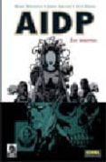 AIDP: LOS MUERTOS de MIGNOLA, MIKE  DAVIS, GUY  ARCUDI, JOHN 