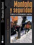 MONTAA Y SEGURIDAD, TECNICAS DE ASEGURAM di SCHUBERT, PIT 