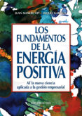 FUNDAMENTOS DE LA ENERGIA POSITIVA, LOS di OPI, JUAN MANUEL 
