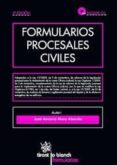 FORMULARIOS PROCESALES CIVILES ( INCLUYE CD ROM) (3 ED.) de MORA ALARCON, JOSE ANTONIO 