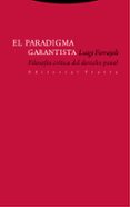 EL PARADIGMA GARANTISTA de FERRAJOLI, LUIGI 