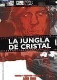 LA JUNGLA DE CRISTAL. AO UNO de CHAYKIN, HOWARD 