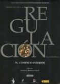 IX.COMERCIO INTERIOR (2 VOL) de REBOLLO PUIG, MANUEL 