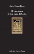 EL CANCIONERO DE JOS MARA DE COSSO de CRESPO LOPEZ, MARIO 
