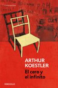 EL CERO Y EL INFINITO de KOESTLER, ARTHUR 