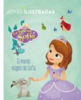 PRINCESA SOFIA. EL MUNDO MAGICO DE SOFIA de WALT DISNEY 