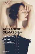 LA DAMA DE LAS CAMELIAS de DUMAS, ALEXANDRE 