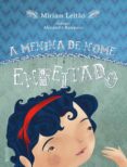 A Menina De Nome Enfeitado (ebook)