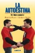 LA AUTOESTIMA: UN BIEN ESENCIAL di VV.AA. 