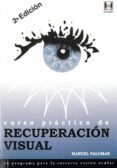 CURSO PRACTICO DE RECUPERACION VISUAL di PALOMAR, MANUEL 