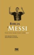 BIBLIA DE MESSI de PEREIRA, LUIS MIGUEL 